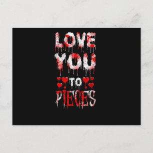 40.Horror Movie Love You To Pieces Hearts Announcement Postcard