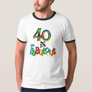 40 is Fabulous Birthday T-shirts and Gifts