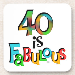 40 is Fabulous Birthday T-shirts and Gifts Coaster
