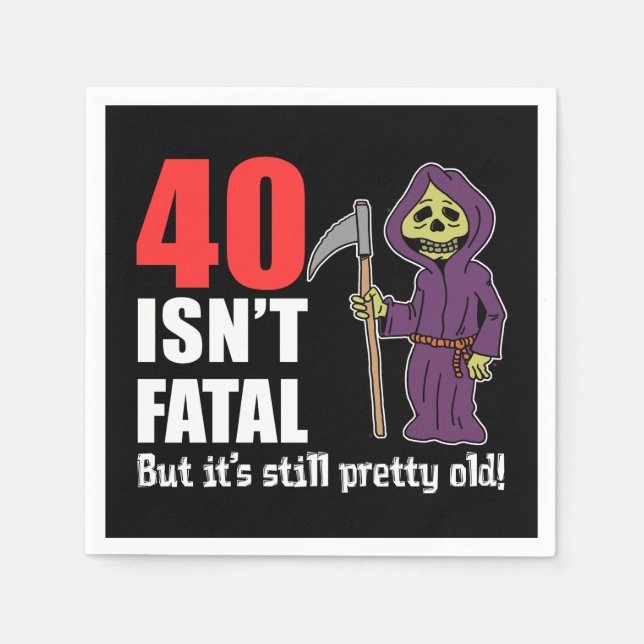 40 Isn't Fatal But Still Old Grim Reaper Cartoon Napkin (Front)