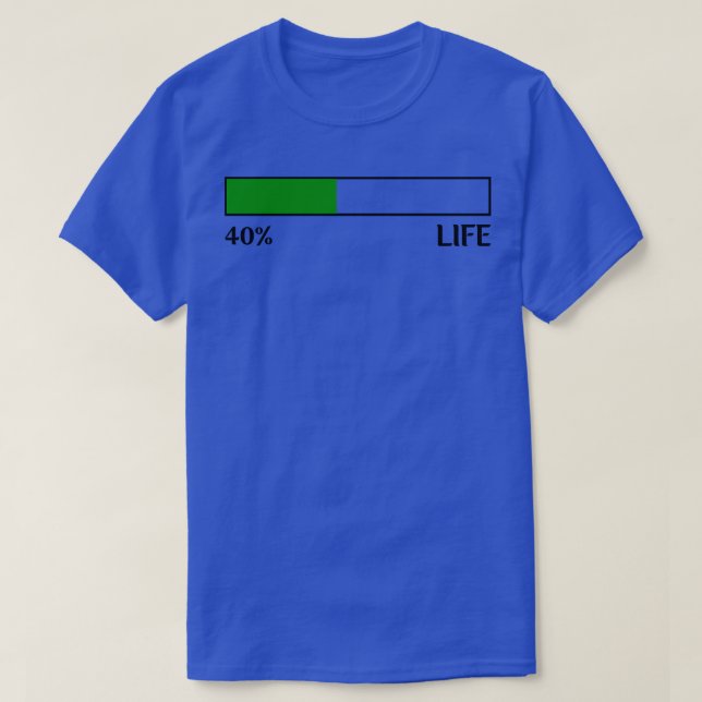 40 life T-Shirt (Design Front)