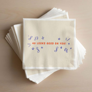 40 Looks Good on You Hand-Drawn Birthday Party Napkin