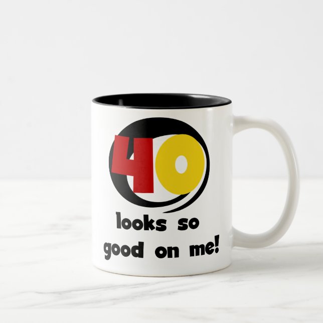 40 Looks So Good On Me T shirts and Gifts Two-Tone Coffee Mug (Right)