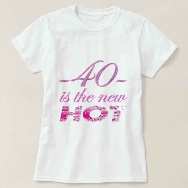 40-new-hot T-Shirt (Design Front)