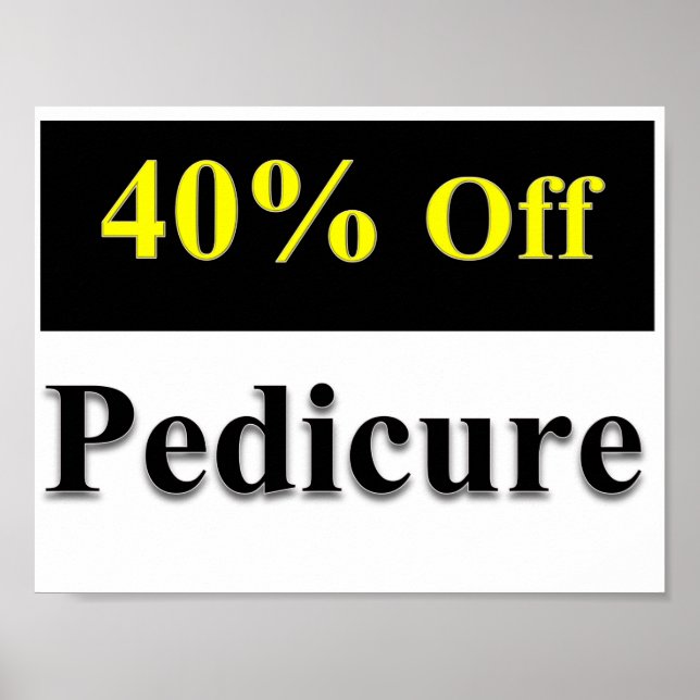40% Off Pedicure Poster Matte (Front)