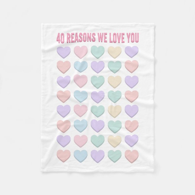 40 reasons We love You - 40th Birthday Gifts Fleece Blanket (Front)