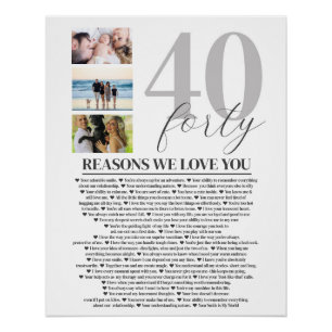 40 Reasons We Love You Gift Art Poster