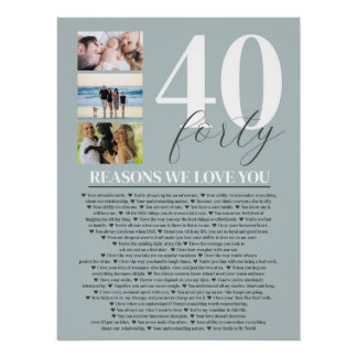 40 Reasons We Love You Gift Art Poster