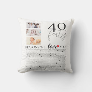 40 reasons why we love you 80th 60th birthday 40th cushion