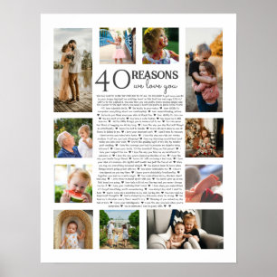 40 reasons why we love you PHOTO collage Poster