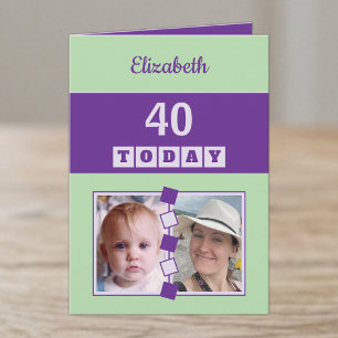 40 today Any Age 2 photo green purple birthday Card
