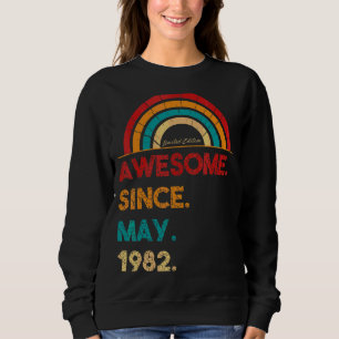 40 Year Old Awesome Since May 1982 40th Birthday Sweatshirt