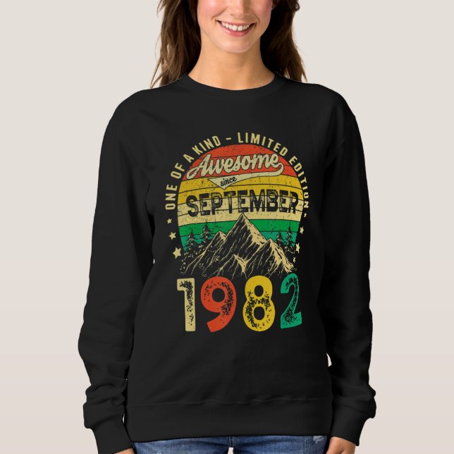 40 Year Old  Awesome Since September 1982 40th Bir Sweatshirt (Front)