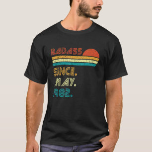 40 Year Old Badass Since May 1982 Vintage 40th Bir T-Shirt