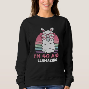 40 Year Old Bday Llamazing 40th Birthday Llama Sweatshirt