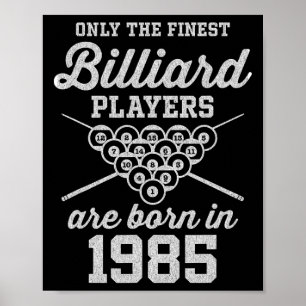 40 Year Old Pool Player 40th Birthday Billiards Poster
