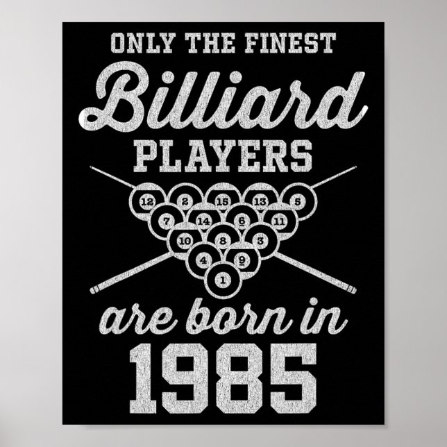 40 Year Old Pool Player 40th Birthday Billiards  Poster (Front)