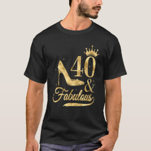 40 Year Old   Tee For Womens 40 And & Fabulous 198