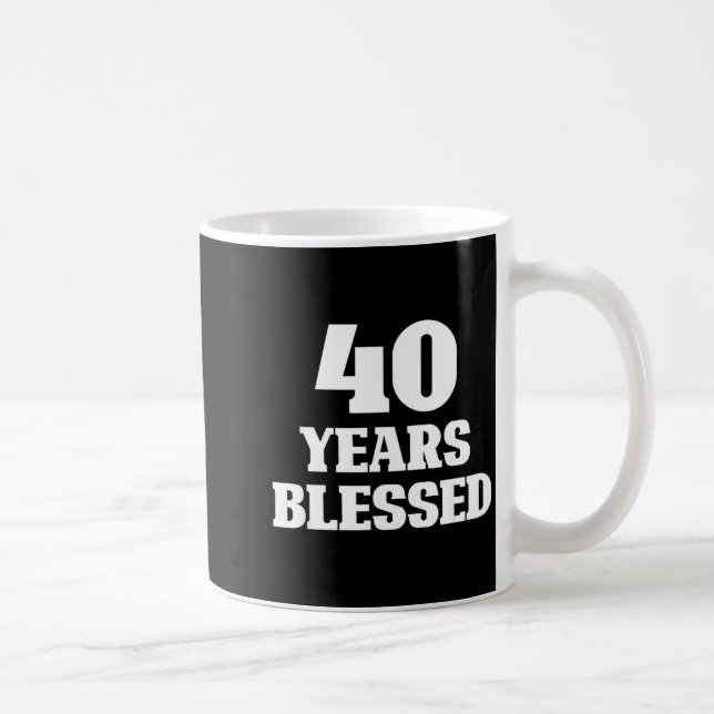40 Years Blessed 40th Birthday Christian Religious Coffee Mug (Right)