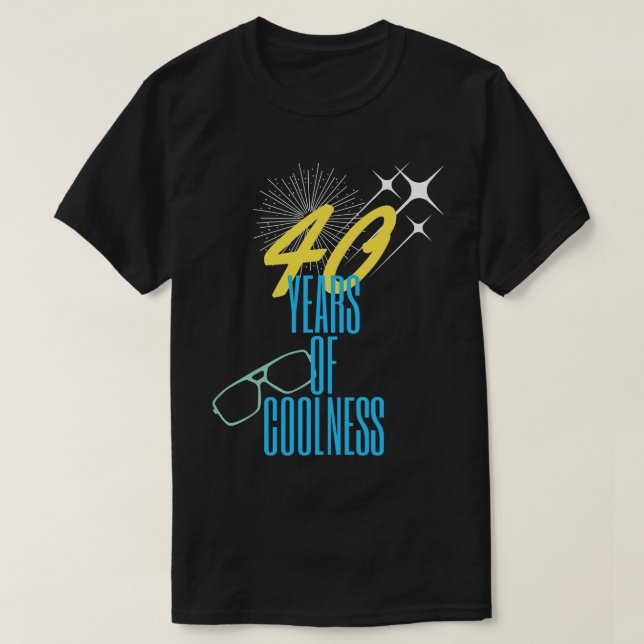 40 years of coolness T-Shirt (Design Front)