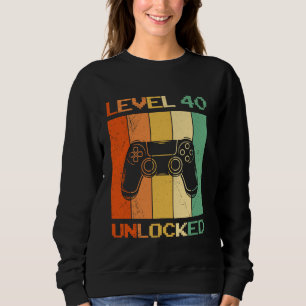 40 Years of LEVEL 40 UNLOCKED 40TH BIRTHDAY Gaming Sweatshirt