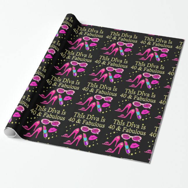 40 YEARS OLD AND A FABULOUS DIVA WRAPPING PAPER (Unrolled)