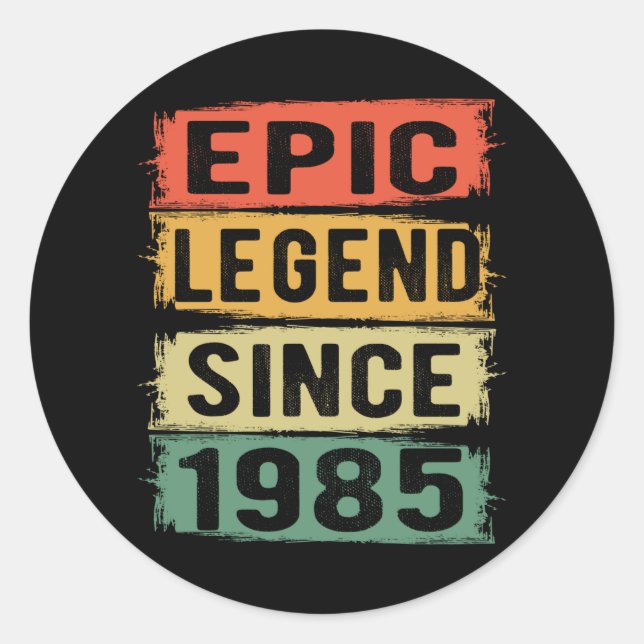 40 Years Old Bday 1985 Epic Legend 40th Birthday Classic Round Sticker (Front)