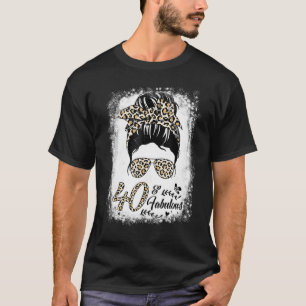 40 Years Old Fabulous Messy Bun Leopard 40th Birth T-Shirt
