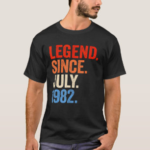 40 Years Old Legend Since July 1982 40th Birthday T-Shirt