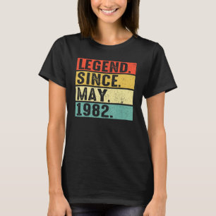 40 Years Old Legend Since May 1982 40th Birthday T-Shirt