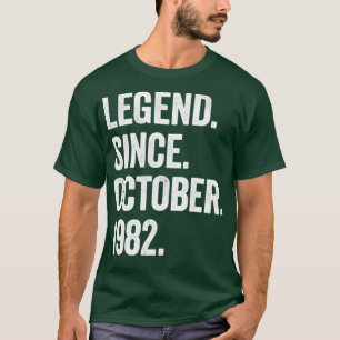 40 Years Old Legend Since October 1982 40th Birthd T-Shirt