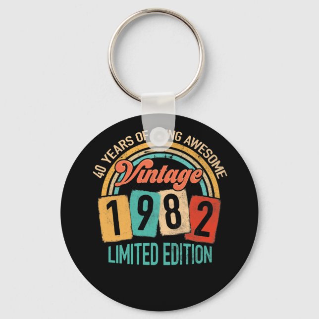 40 Years Old Of Be Awesome In 1982 40th Birthday Key Ring (Front)