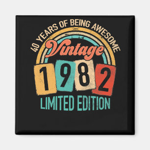40 Years Old Of Be Awesome In 1982 40th Birthday Magnet