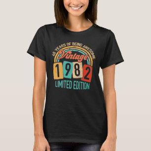 40 Years Old Of Be Awesome In 1982 40th Birthday T-Shirt