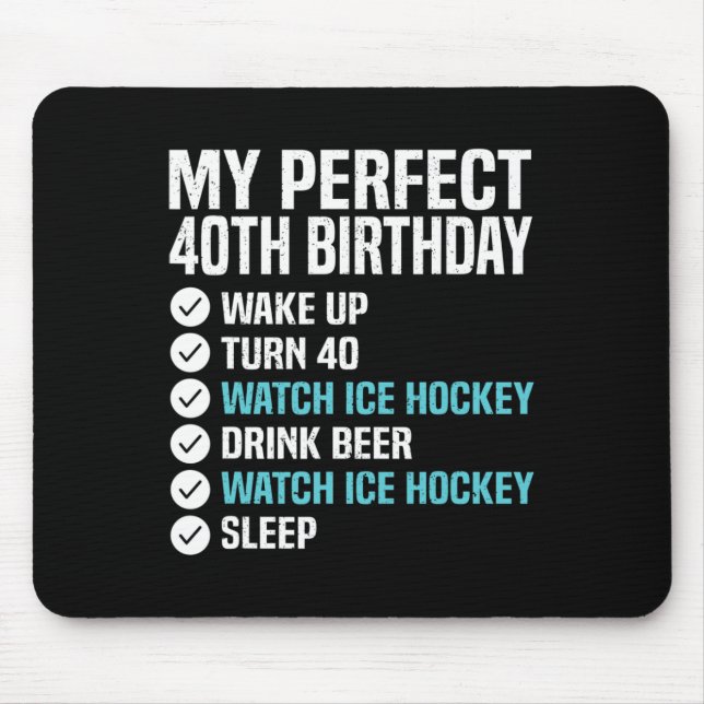40 Years Old Perfect 40th Birthday Ice Hockey 40th Mouse Mat (Front)