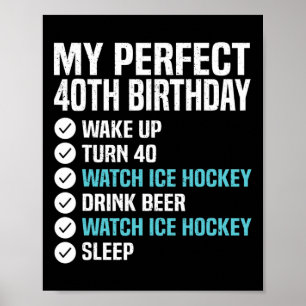 40 Years Old Perfect 40th Birthday Ice Hockey 40th Poster
