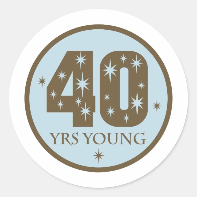 40 Years Young 40th Birthday blue Classic Round Sticker (Front)
