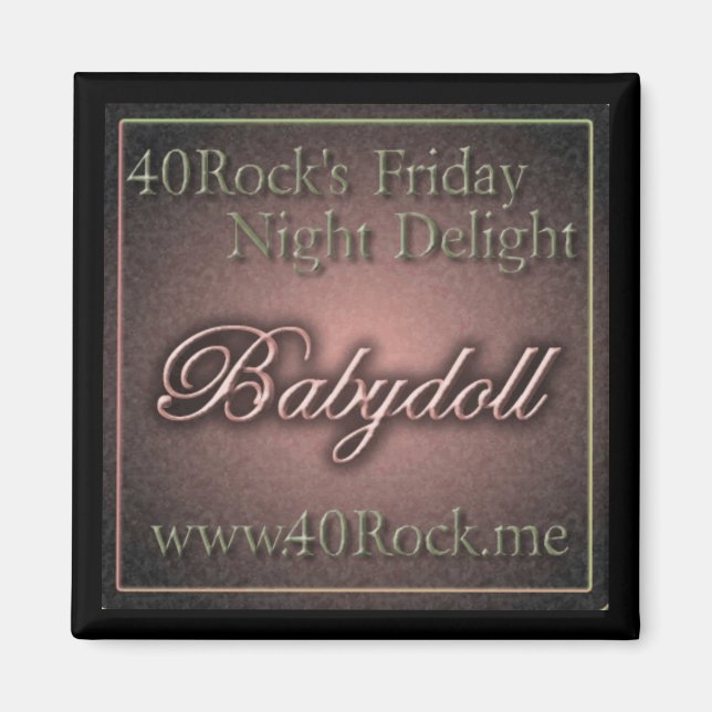 40Rock - Babydoll Magnet (Front)