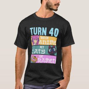 40Th Anime Birthday Pyjamas I Pet Cats T-Shirt
