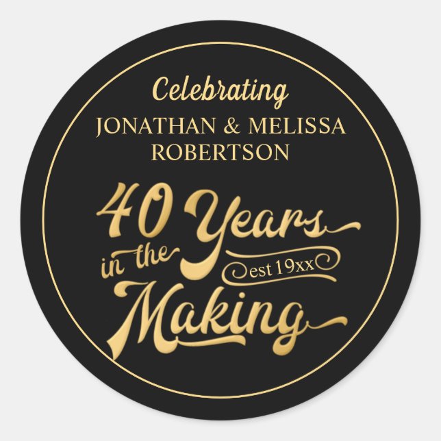 40th Anniversary 40 YEARS IN THE MAKING Classic Round Sticker (Front)