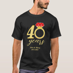 40th Anniversary 40 Years Ruby Wedding  T-Shirt