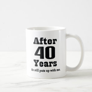 40th Anniversary (Funny) Coffee Mug