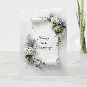 40th Anniversary Scroll Lilacs and Hydrangeas  Card