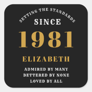 40th Birthday 1981 Black Gold lady's Personalised Square Sticker