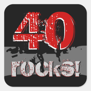 40th Birthday - 40 Rocks! Grunge Red and Black Square Sticker