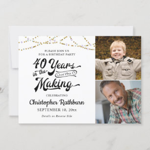 40th Birthday 40 YEARS IN THE MAKING Black Gold Invitation
