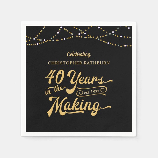 40th Birthday 40 YEARS IN THE MAKING String Lights Napkin (Front)