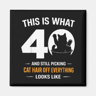 40th Birthday 40 Years Old Funny Cat Lover Magnet
