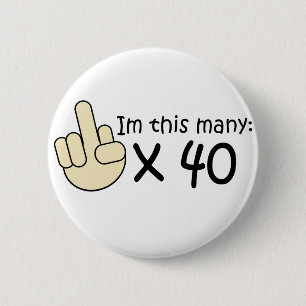 40th Birthday 6 Cm Round Badge