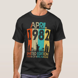 40th Birthday  April 1982  40 Years Old T-Shirt